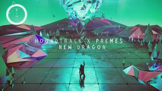 Video thumbnail of "HOUNDTRACK x premes - New Dragon (Future Bass)"