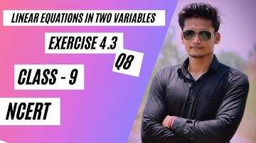 Class 9th Ex 4.3 Q8 Linear Equations In Two Variables | NCERT | CBSE| Rajmith Study