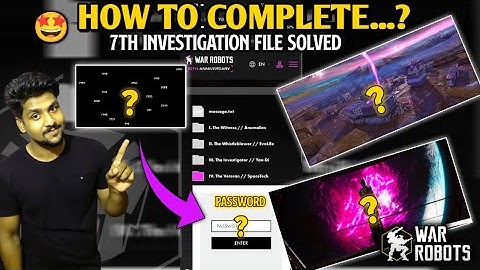 War Robots 7th Investigation File | VII. The Cataclysm | warrobots