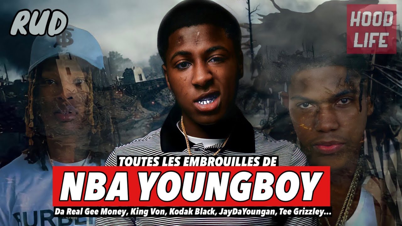 NBA YOUNGBOY : TOUTES SES EMBROUILLES (King Von, Gee Money, Kodak Black, ...) [ft.
