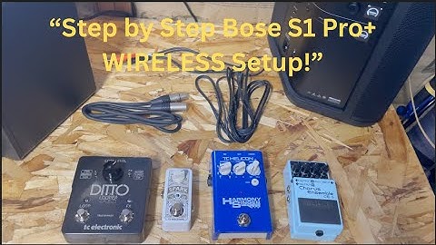 “Bose S1 Pro+ Wireless Setup with Guitar Effects & TC Helicon Harmony Singer (Step-by-Step)”