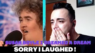 Susan Boyle  I Dreamed a Dream (Sorry I Laughed) Reaction