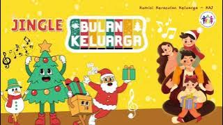 JINGLE Bulan Keluarga - Lirik & Gerakan
