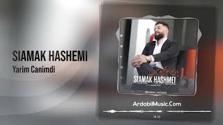 Siamak Hashemi - Yarim Canimdi | سیامک هاشمی - یاریم جانیمدی Resimi