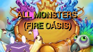 ALL MONSTERS (FIRE OÁSIS)