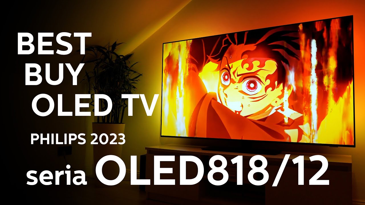 BEST BUY OLED TV 2023, czyli unboxing PHILIPS OLED818/12 [PL] YouTube