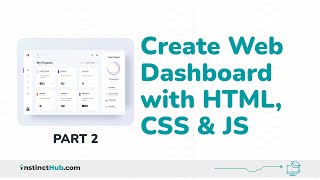 Easiest Way to Create Web Dashboard With HTML, CSS and Javascript - Part 2