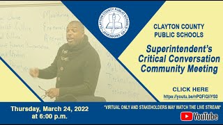 Superintendent Critical Conversation Community Meeting - March 24, 2022