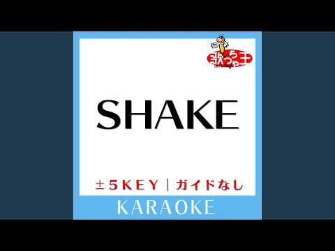 SHAKE -4Key (原曲歌手:SMAP)