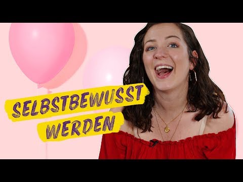 Die 10 besten Tipps für mehr Selbstbewusstsein | Bedside Stories