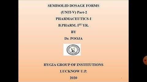 Semisolid dosage forms part 2