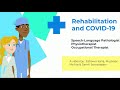 Rehabilitation after COVID-19