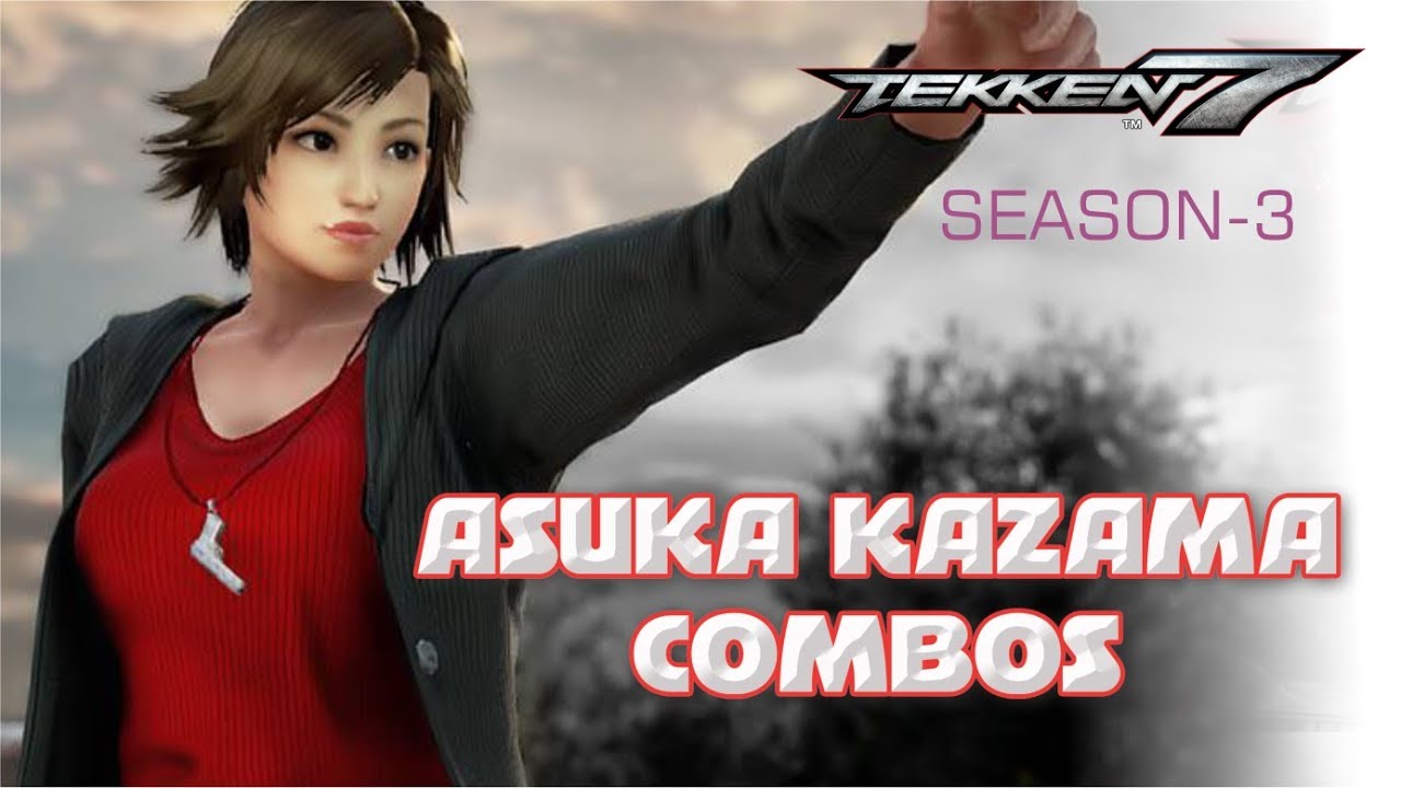 Asuka Kazama Combos - Tekken 7 Season 3.