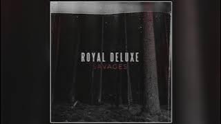 Royal Deluxe - No Limits