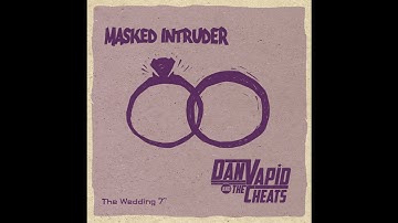 Masked Intruder & Dan Vapid And The Cheats - The Wedding 7" (2013)