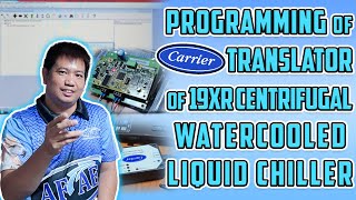 PROGRAMMING OF CARRIER TRANSLATOR OF 19XR CENTRIFUGAL LIQUID CHILLER |