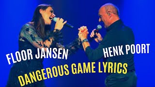 Floor Jansen feat Henk Poort  dangerous game lyrics