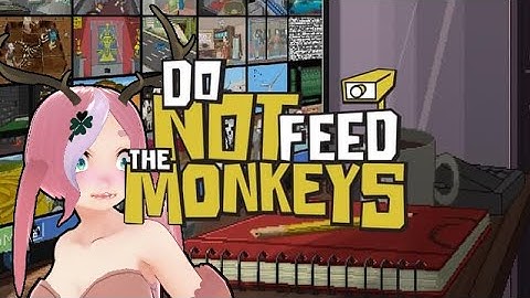 Do Not Feed the Monkeys - Chismecitos de cámara oculta // (+16)🍀