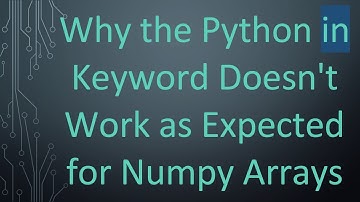 Why the Python in Keyword Doesn