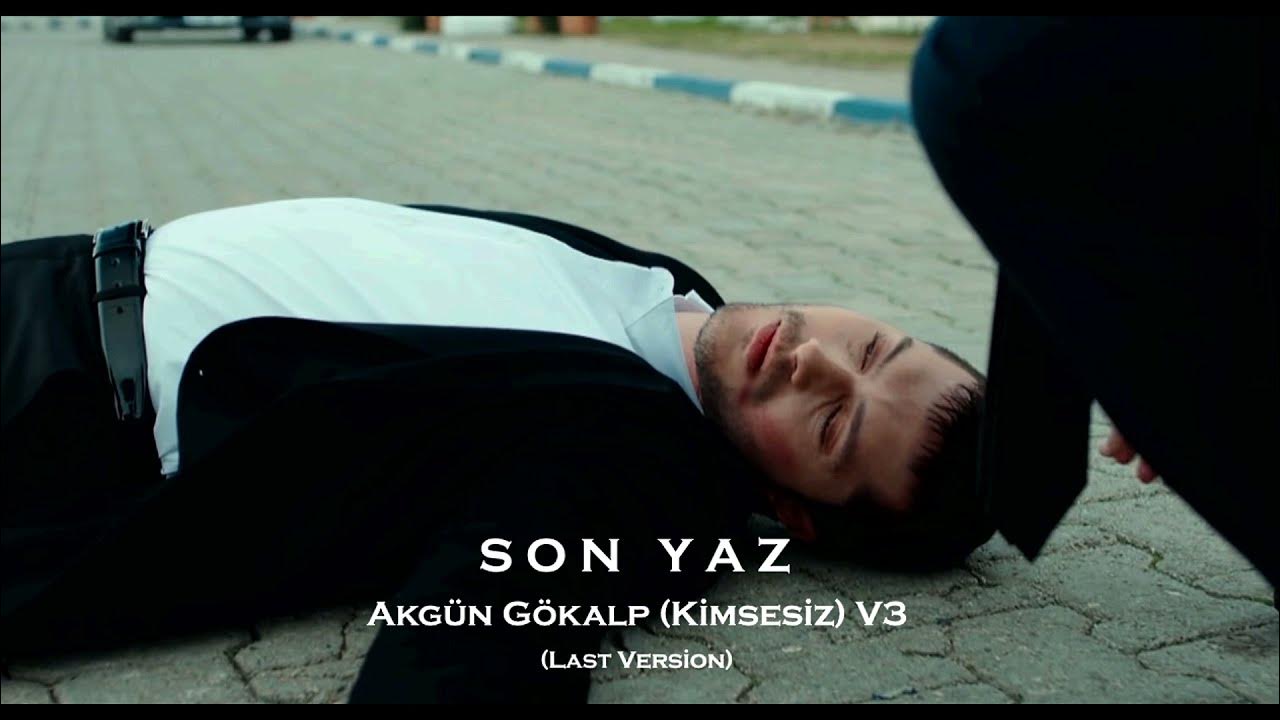 Son Yaz Müzikleri | Akgün/Kimsesiz V3 (Son Versiyon) Son Yaz Müzikleri | Akgün/Kimsesiz V3 (Son Versiyon)