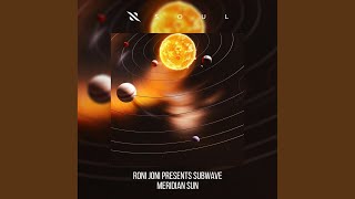 Meridian Sun (Extended Mix)