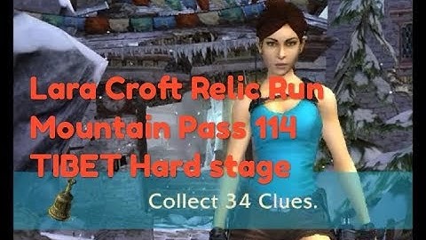 Lara Croft Relic Run 114 mountain Pass TIBET offline Android games replay