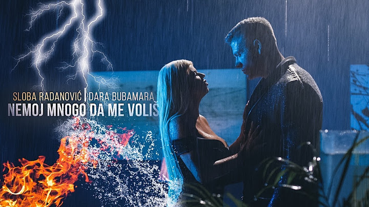SLOBA RADANOVIC & DARA BUBAMARA - NEMOJ MNOGO DA ME VOLIS (OFFICIAL VIDEO) 4K
