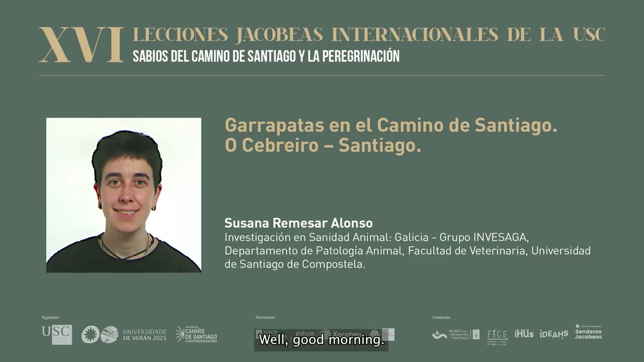 XVI Lecciones Jacobeas - 2025; Susana Remesar: Garrapatas en el Camino