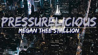 Megan Thee Stallion - Pressurelicious (Explicit) (Lyrics) - Audio at 192khz, 4k Video