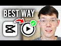 Best Way To Export High Quality Video From CapCut - Step By Step