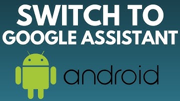 How to Switch Back to Google Assistant from Gemini on Android
