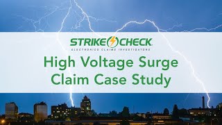 High Voltage Surge Claim Case Study