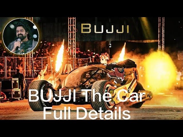 Kalki Bujji Car full details  | Prabhas KALKI BUJJI | introducing Bujji | Kalki 2898AD Prabhas | class=