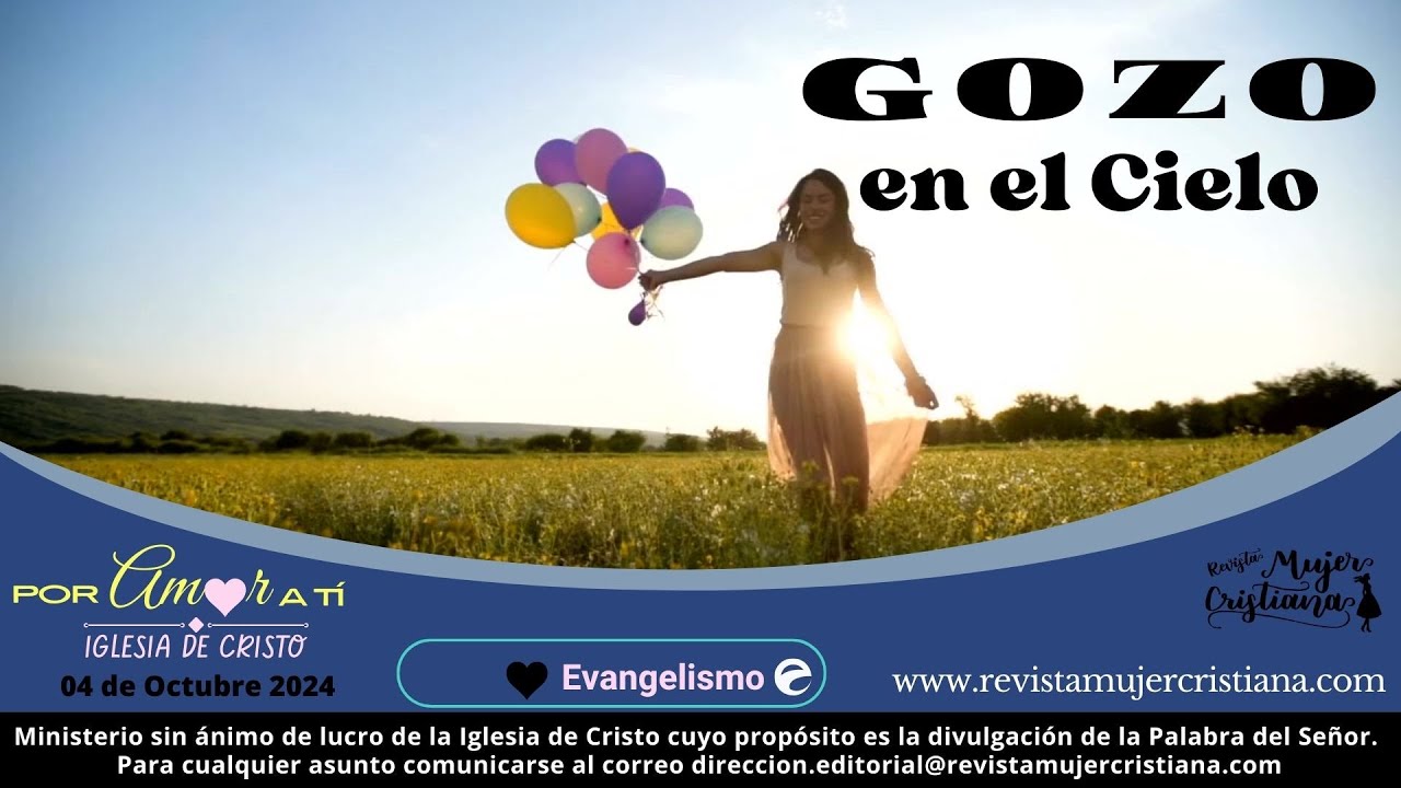 Gozo en el cielo - Por Amor a Ti - Revista Mujer Cristiana - YouTube