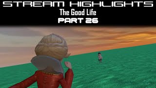 Stream Highlights: The Good Life (PC): Part 26