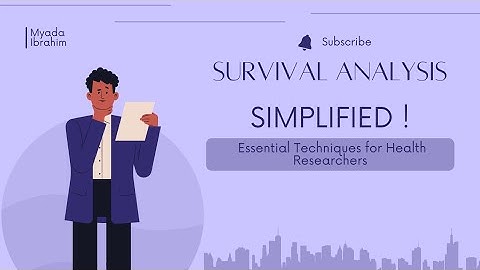 Biostatistics Series (7) : Survival Analysis Simplified !