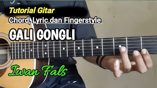 Gali Gongli-Iwan Fals|Tutorial Kunci Gitar lengkap