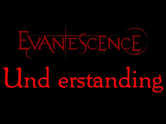 Evanescence - Understanding Lyrics (Evanescence EP) class=
