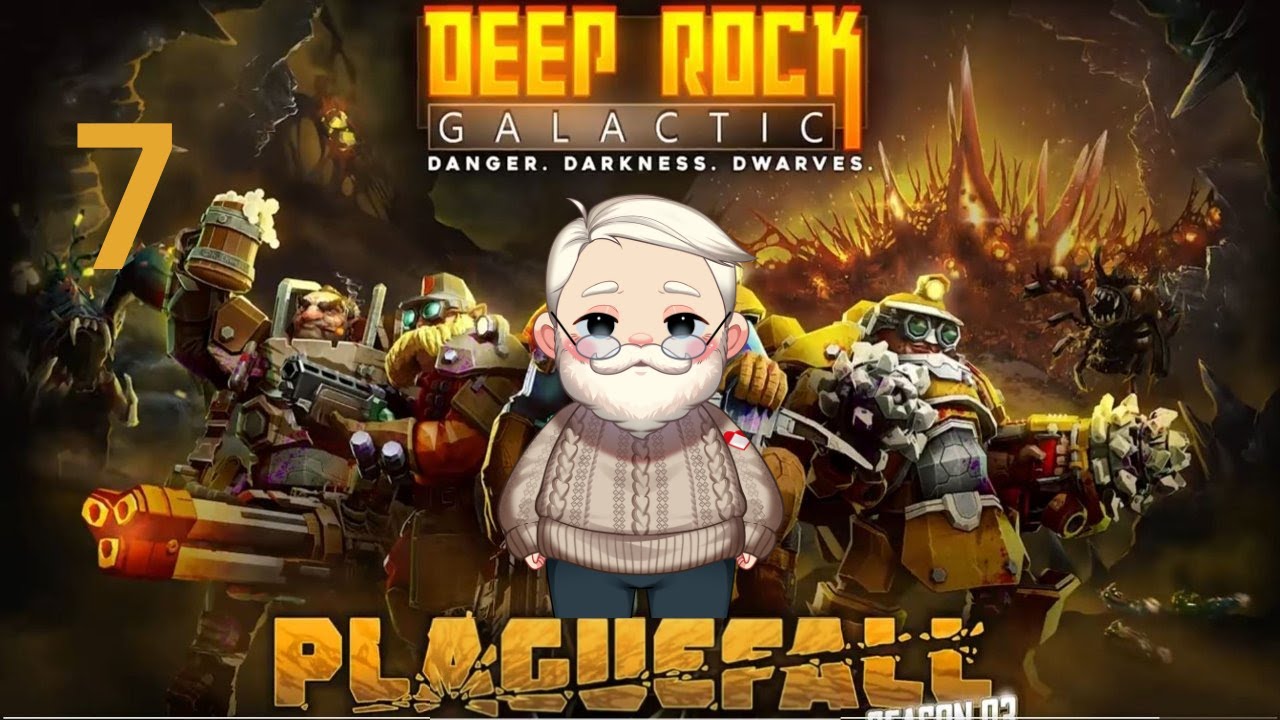 Deep Rock Galactic Plaguefall - Episode 7