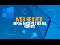 How to Deploy Windows Over The Network Using WDS in Hyper-V