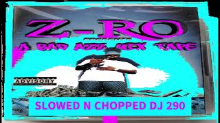 Z RO x NOKE D x D WREK - WRECKSHOP SLOWED N CHOPPED DJ 290