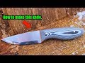 How To Make a Knife From a Beginners Perspective