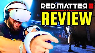 Red Matter 2 PSVR 2 Review  This Ones Special