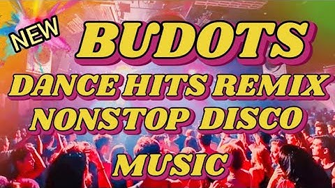 New Budots Dance Hits 🏆Nonstop Disco Music Remix