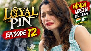 The Loyal Pin | Pin Agrees To Marry Que For Anin | K- Drama | Full Episode in Hindi | EP12