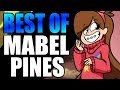 BEST MOMENTS OF MABEL PINES - Gravity Falls