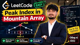 Peak Index in a Mountain Array | LeetCode 852 | Binary Search Explained | Java & C++