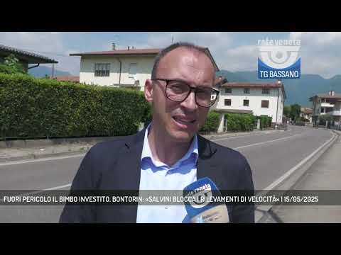 FUORI PERICOLO IL BIMBO INVESTITO. BONTORIN: «SALVINI BLOCCA I RILEVAMENTI DI VELOCITÀ» | 15/05/2025