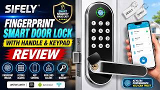 Sifely Fingerprint Smart Door Lock with Handle & Keypad Review