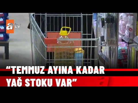 Yağ var, raflar boş - atv Haber 8 Mart 2022